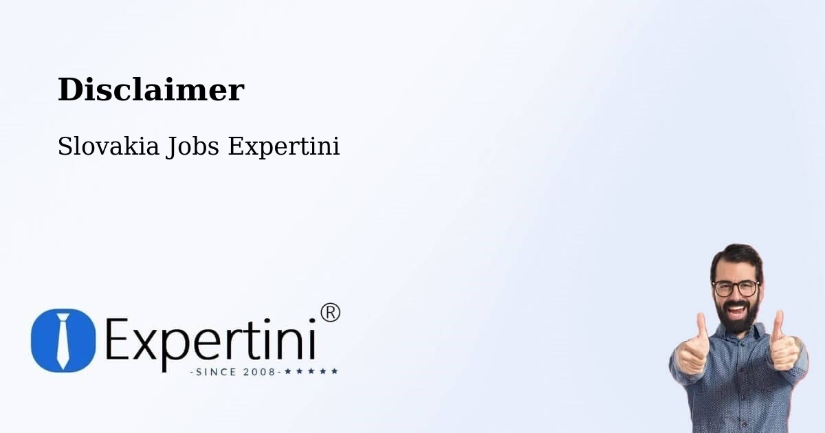 Disclaimer – Košice - Slovakia Jobs Expertini